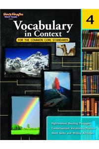 Vocabulary in Context for the Common Core Standards Reproducible Grade 4