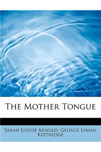 The Mother Tongue