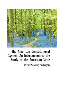 The American Constitutional System