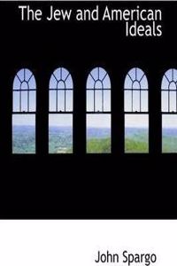 The Jew and American Ideals