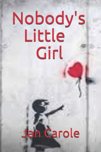 Nobody's Little Girl