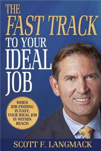Fast Track to Your Ideal Job