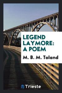 Legend Laymore: A Poem