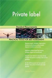 Private label Standard Requirements