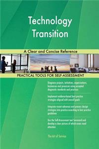 Technology Transition A Clear and Concise Reference