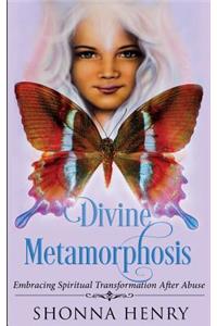 Divine Metamorphosis