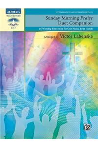 Sunday Morning Praise Duet Companion