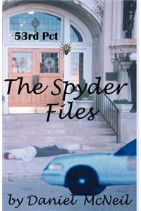 The Spyder Files