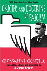 Origins and Doctrine of Fascism