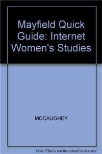 Mayfield Quick Guide: Internet Women's Studies