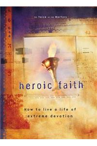 Heroic Faith