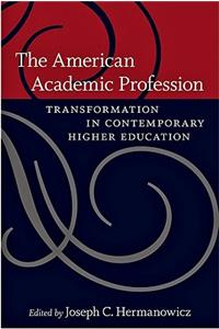 The American Academic Profession