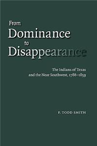 From Dominance to Disappearance