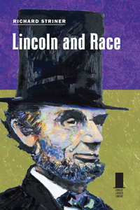 Lincoln and Race