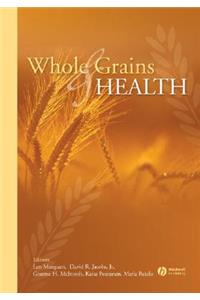 Whole Grains and Health