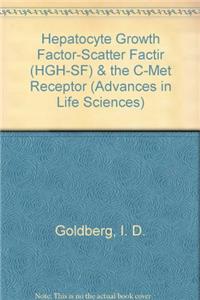 Hepatocyte Growth Factor-Scatter Factor & C-Met Receptor
