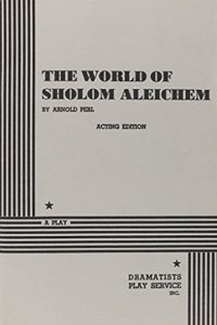 The World of Sholom Aleichem