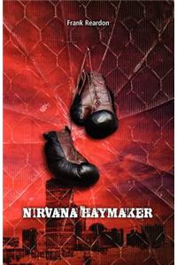 Nirvana Haymaker