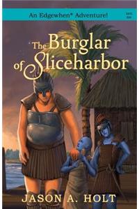 Burglar of Sliceharbor