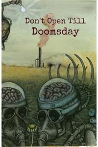 Don't Open Till Doomsday