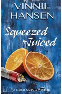 Squeezed & Juiced