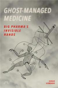 Ghost-Managed Medicine