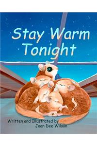 Stay Warm Tonight