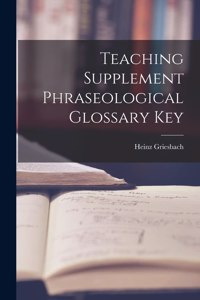 Teaching Supplement Phraseological Glossary Key