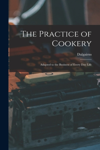 Practice of Cookery