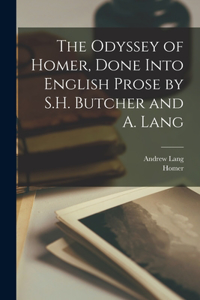 Odyssey of Homer, Done Into English Prose by S.H. Butcher and A. Lang
