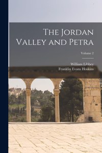 Jordan Valley and Petra; Volume 2