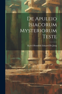 De Apuleio Isiacorum Mysteriorum Teste