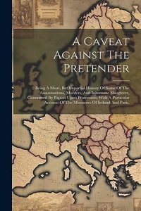 Caveat Against The Pretender