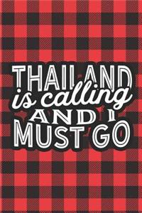 Thailand Is Calling And I Must Go