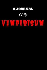 A Journal Of My Vampirisum