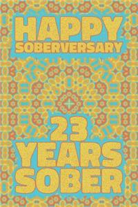 Happy Soberversary 23 Years Sober