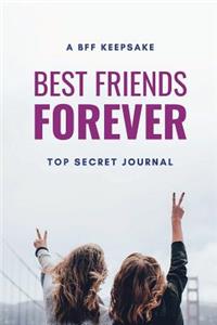 A BFF Keepsake Best Friends Forever Top Secret Journal