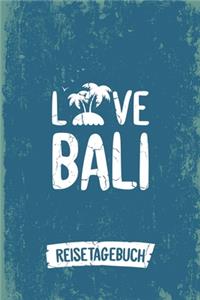 Love Bali Reisetagebuch