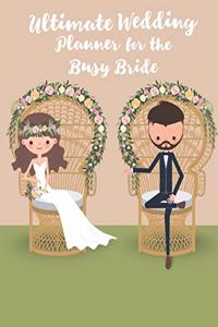 Ultimate Wedding Planner for the Busy Bride