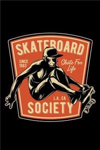 Skateboard sociaety