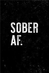 Sober AF.