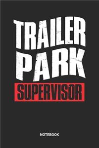 Trailer Park Supervisor Notebook