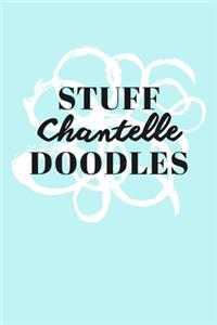 Stuff Chantelle Doodles