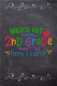 Watch Out 2nd Grade Here I Come