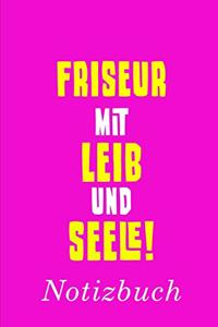 Friseur Mit Leib Und Seele Notizbuch