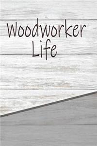 Woodworker Life