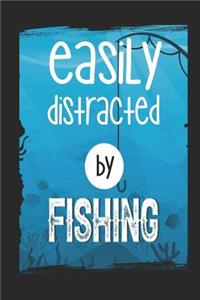 Easily Distracted by Fishing