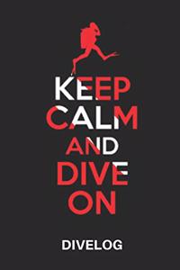 Keep Calm and Dive on Dive Log