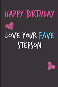 Happy Birthday, Love Your Fave Stepson