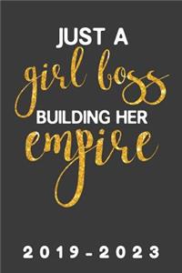 Just a Girl Boss Building Her Empire 2019-2023